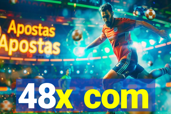 48x com